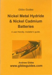 Gibbs Guide to Nickel Metal Hydride NiMH) Nickel Cadmium (NiCd/Ni-Cad) 
        Batteries